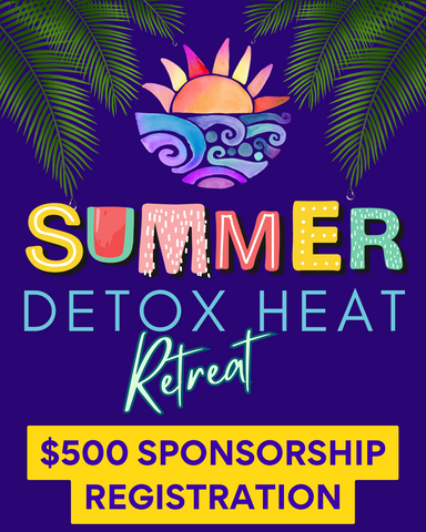 Summer Detox Heat Retreat Sponsorship